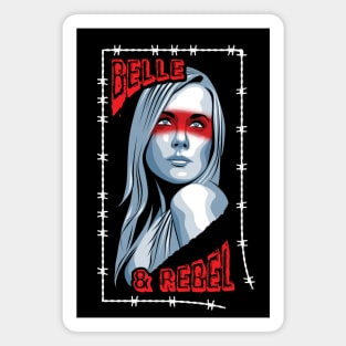 Belle and Rebel - women empowerment Magnet